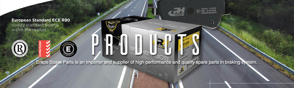Products - Eraps Spare Parts is an importer and supplier of high performance and quality spare parts in braking system.